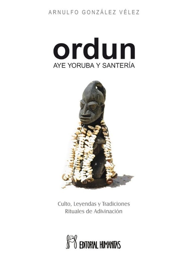 Libro de Santería Ordun, Aye Yoruba