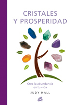 Libro Cristales y Prosperidad, Crea Abundancia en tu Vida