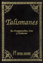 Libro Talismanes. La preparación, el Uso y los Poderes