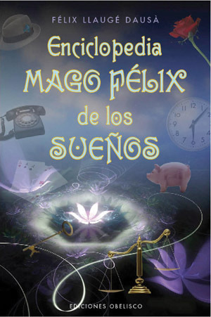 Libro Enciclopedia del Mago Félix de los Sueños