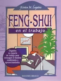 Libro de Feng Shui en el Trabajo, Mejor Rendimiento laboral
