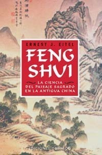 Libro de Feng Shui, La ciencia del Paisaje Sagrado
