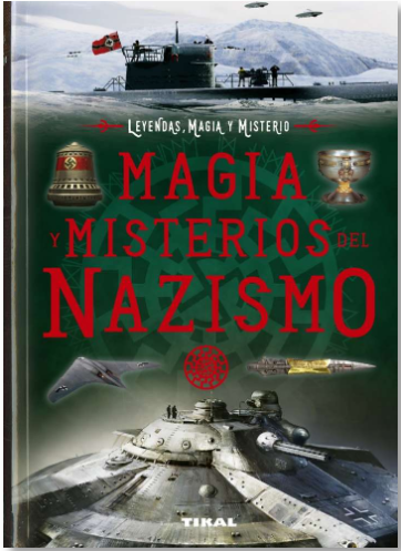 Libro Magia y Misterios del Nazismo.