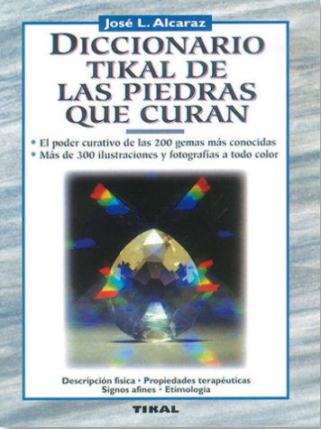 Libro Diccionario Tikal de las piedras que curan.